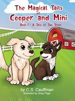 The Magical Tails of Cooper and Mini