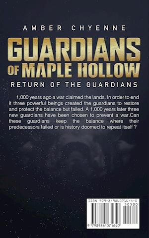 Guardians Of Maple Hollow: Return Of The Guardians