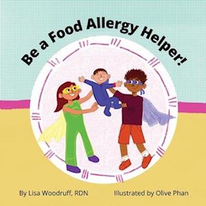 Be A Food Allergy Helper!