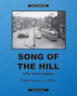 Song of The Hill: Life, Love, Legacy 