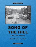 Song of The Hill: Life, Love, Legacy 