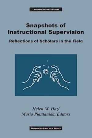 Snapshots of Instructional Supervision