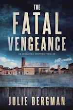 The Fatal Vengeance