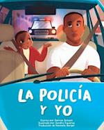 La Policía Y Yo