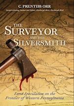The Surveyor and The Silversmith