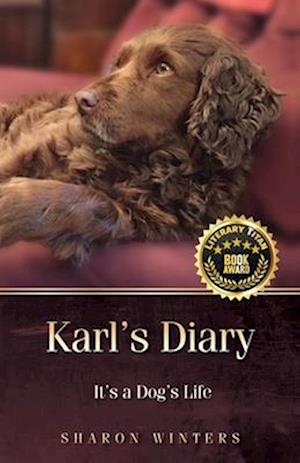 Karl's Diary: It's a Dog's Life