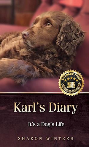 Karl's Diary: It's a Dog's Life