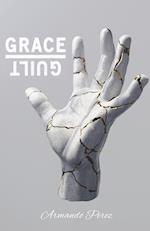 Grace Over Guilt 