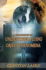 A Collection of Unidentified Flying Object Phenomena