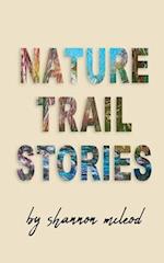 Nature Trail Stories 