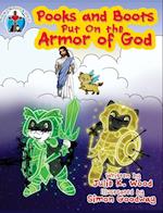 Pooks and Boots Put On the Armor of God