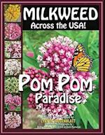 MILKWEED Across the USA!: POM POM Paradise 