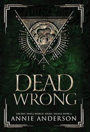 Dead Wrong: Arcane Souls World