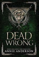 Dead Wrong: Arcane Souls World 