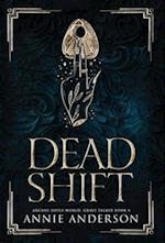 Dead Shift: Arcane Souls World 