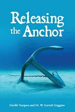 Releasing the Anchor 