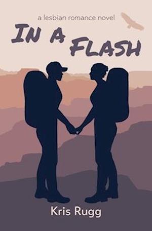 In a Flash: A Lesbian Romance Novel