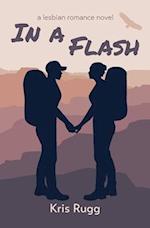 In a Flash: A Lesbian Romance Novel 