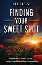 Finding Your Sweet Spot