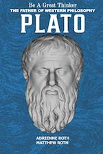 Be a Great Thinker - Plato