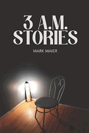 3 A.M. Stories