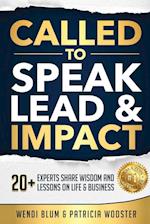 Called to Speak Lead and Impact