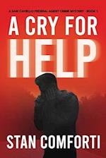 A Cry for Help: A Riveting, Page-turning Serial Killer Crime Thriller 