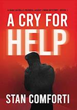 A Cry for Help: A Riveting, Page-turning Serial Killer Crime Thriller 