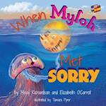 When Myloh met Sorry (Book 1) English and Spanish