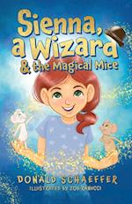 Sienna, a Wizard & the Magical Mice 