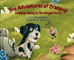 The Adventures of Cranpup: Cranpup, Bailey & The Winged Guard: Cranpup, Bailey & : Cranpup, Bailey 