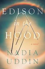 Edison in the Hood: A Novel 