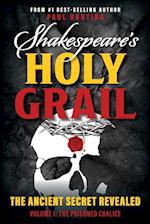 Shakespeare's Holy Grail: The Ancient Secret Revealed 