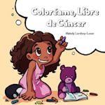 Coloréame, Libre de Cáncer