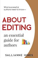 ABOUT EDITING: an essential guide for authors 