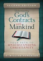 Understanding God's Contracts with Mankind