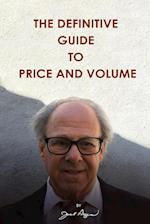 The Definitive Guide to Price and Volume 