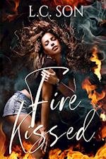 Fire Kissed: Fire Duet Book One 