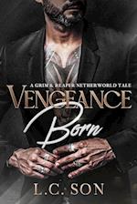 Vengeance Born