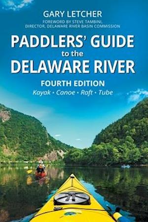 Paddlers' Guide to the Delaware River