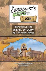 A Cartoonist's Guide to the Gospel of John