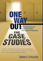 One Way Out - The Case Studies