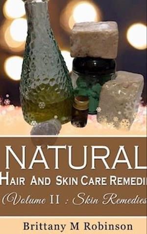 Natural Hair And Skincare Remedies