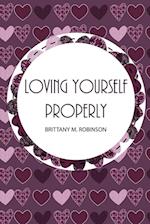 Loving Yourself Properly