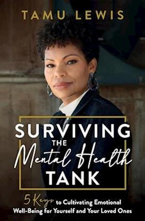 Surviving The Mental Health Tank