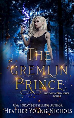 The Gremlin Prince (The Empowered Series Book 1)