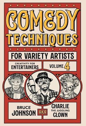 Comedy Techniques for Variety Artists