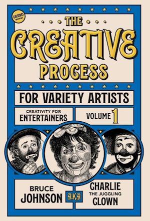 The Creative Process for Variety Artists