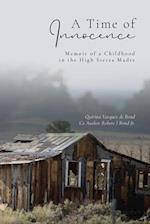 A Time of Innocence : Memoir of a Childhood in the High Sierra Madre