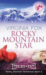 Rocky Mountain Star (Rocky Mountain Romances, Book 2) 